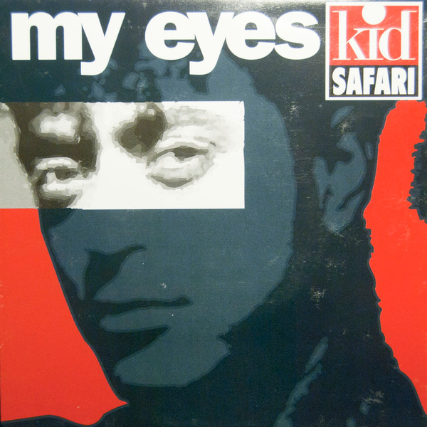 Kid Safari – My Eyes (1991) – Hoes
