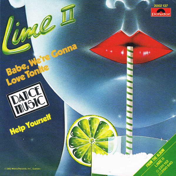 Lime (2) – Babe, We're Gonna Love Tonite (1982) – Hoes