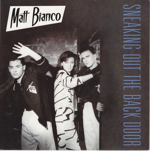 Matt Bianco – Sneaking Out The Back Door (1984) – Hoes