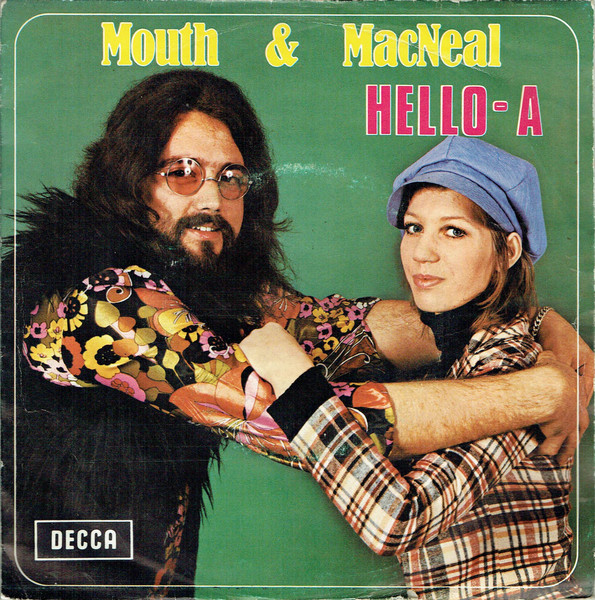 Mouth & MacNeal – Hello-A (1972) – Hoes