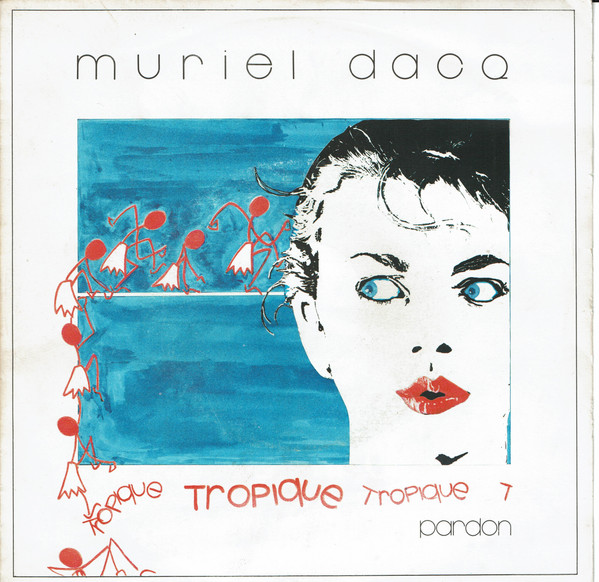 Muriel Dacq – Tropique (1985) – Hoes