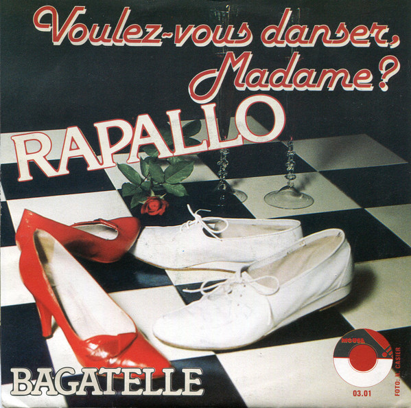 Rapallo – Voulez-Vous Danser, Madame / Bagatelle (1984) – Hoes