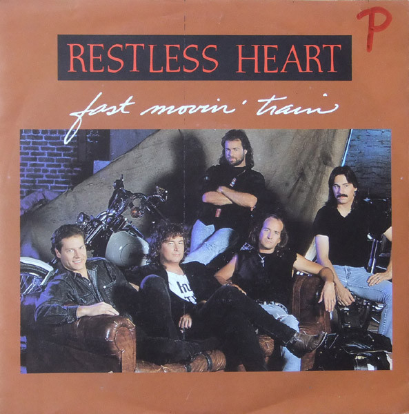 Restless Heart – Fast Movin' Train (1990) – Hoes