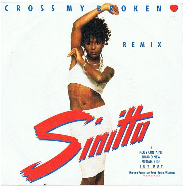 Sinitta – Cross My Broken Heart (Remix) (1988) – Hoes