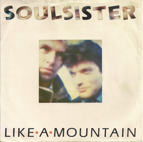 Soulsister – Like A Mountain (1988) – Hoes