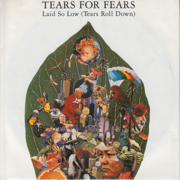 Tears For Fears – Laid So Low (Tears Roll Down) (1992) – Hoes