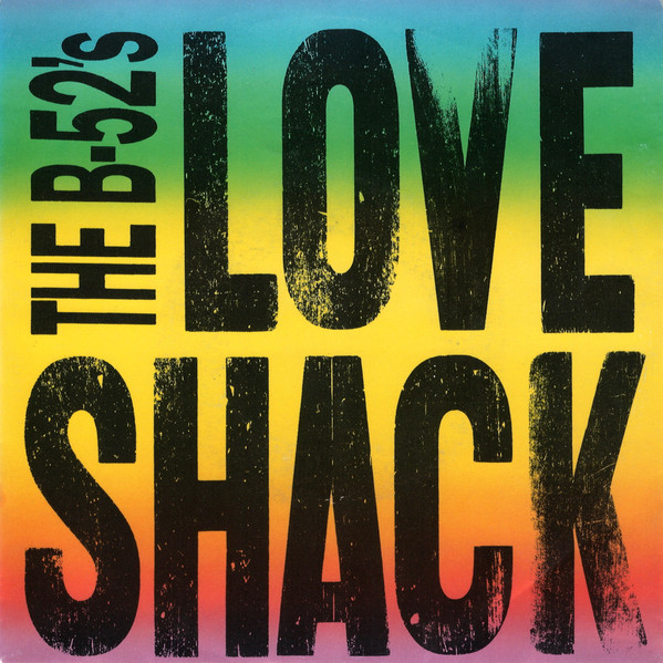 The B-52's – Love Shack (1989) – Hoes