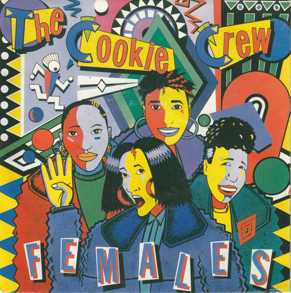 The Cookie Crew – Females (1987) – Hoes