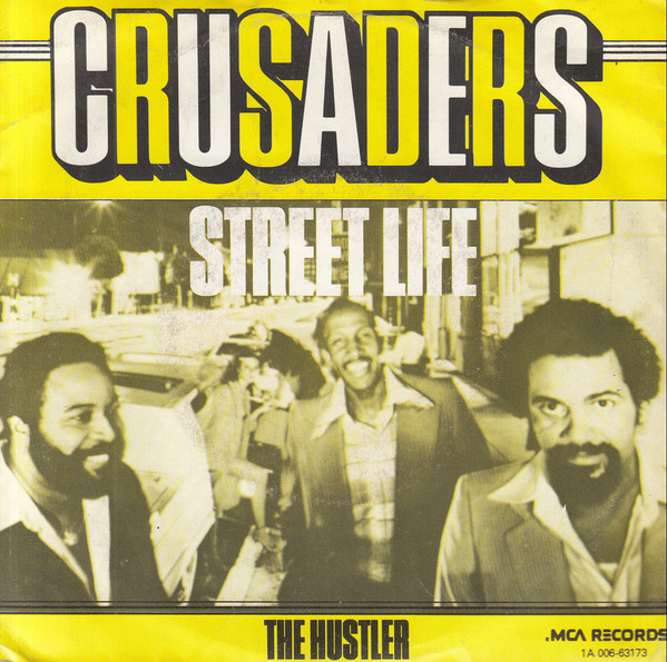 The Crusaders – Street Life (1979) – Hoes