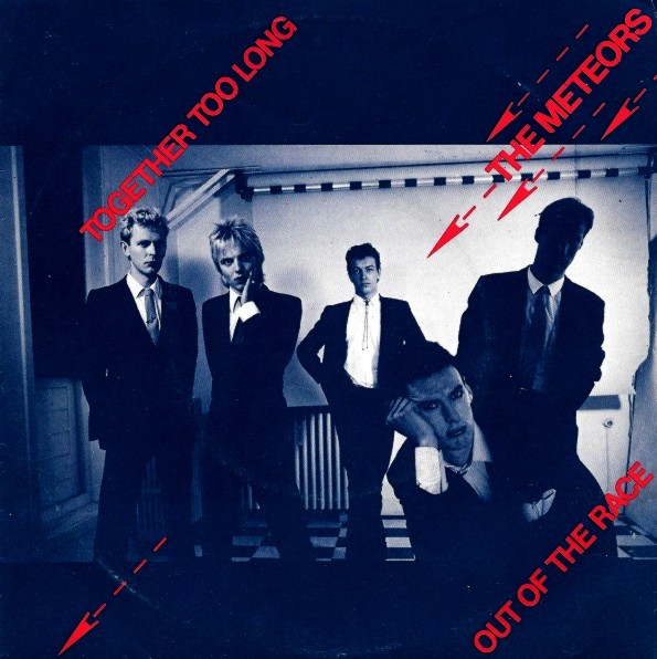 The Meteors – Together Too Long (1980) – Hoes
