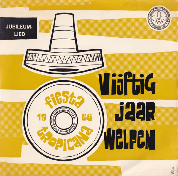 Thom Kelling – Vijftig Jaar Welpen (Jublieum-lied) (1966) – Hoes