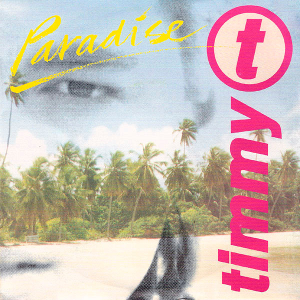 Timmy T – Paradise (1991) – Hoes
