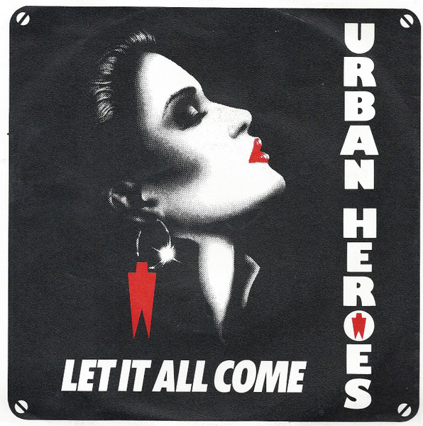 Urban Heroes – Let It All Come (1989) – Hoes