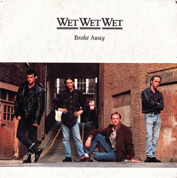 Wet Wet Wet – Broke Away (1989) – Hoes