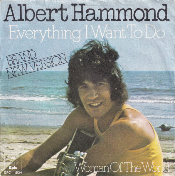 Albert Hammond – Everything I Want To Do (Brand New Version) (1974) – Hoes