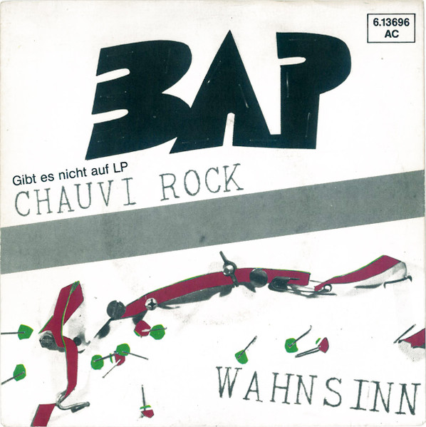 BAP – Chauvi Rock / Wahnsinn (1983) – Hoes
