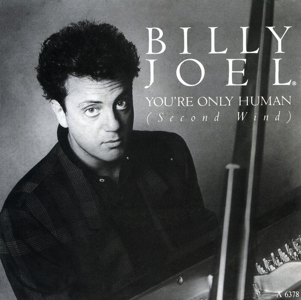 Billy Joel – You're Only Human (Second Wind) (1985) – Hoes