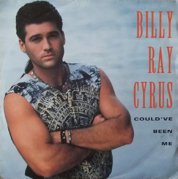 Billy Ray Cyrus – Could've Been Me (1992) – Hoes