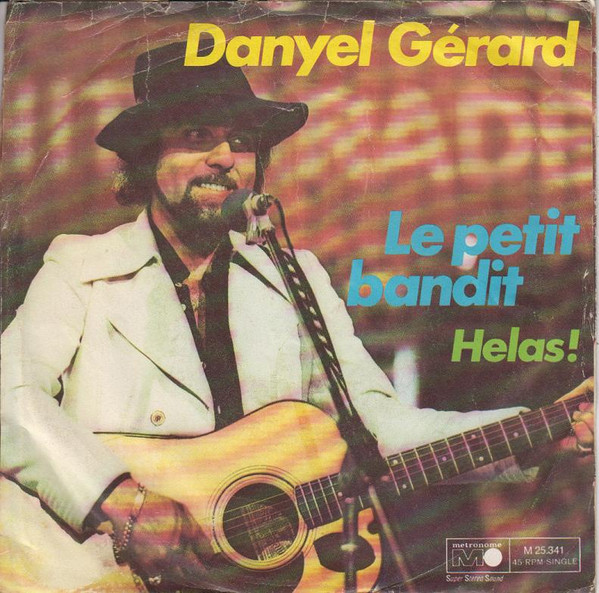 Danyel Gérard – Le Petit Bandit (1971) – Hoes