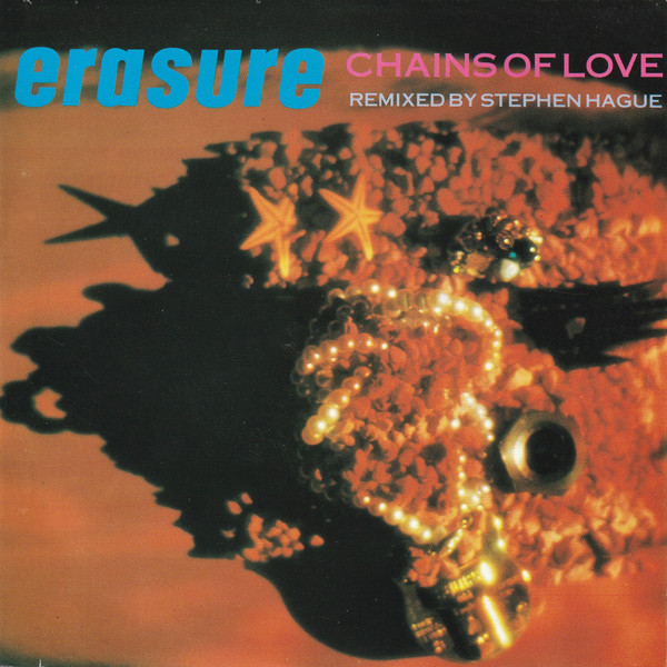 Erasure – Chains Of Love (1988) – Hoes