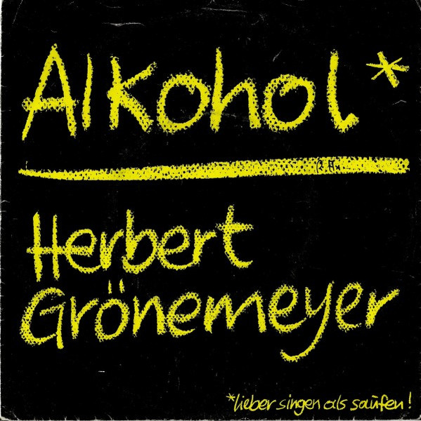 Herbert Grönemeyer – Alkohol (1984) – Hoes