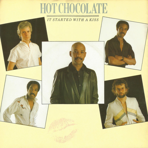 Hot Chocolate – It Started With A Kiss (1982) – Hoes