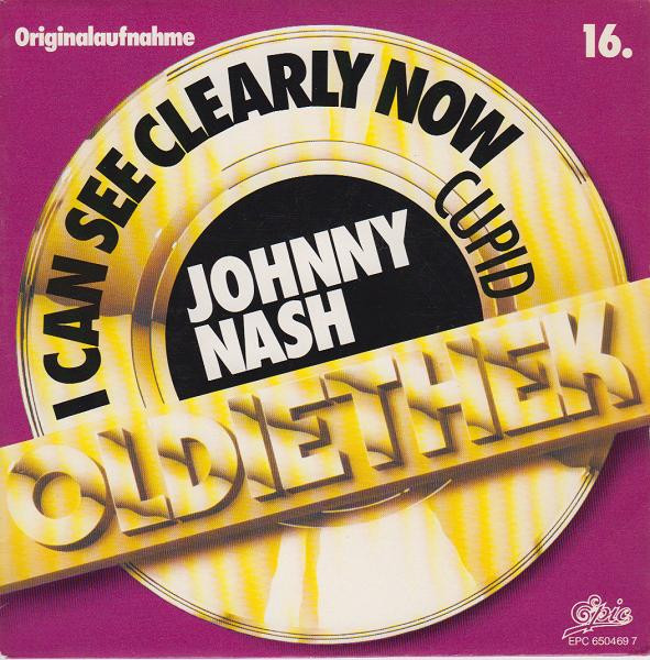 Johnny Nash – I Can See Clearly Now / Cupid (1987) – Hoes