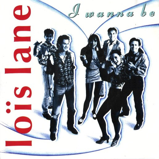 Loïs Lane – I Wanna Be (1990) – Hoes