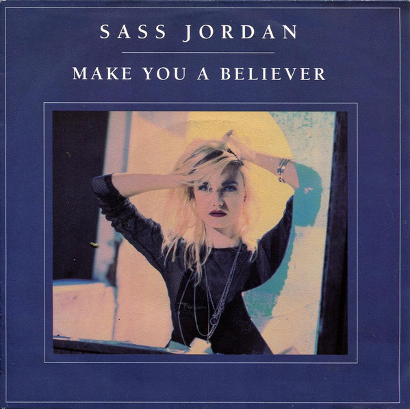 Sass Jordan – Make You A Believer (1992) – Hoes