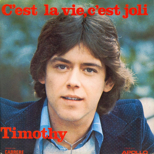 Timothy (7) – C'est La Vie, C'est Joli (1976) – Hoes