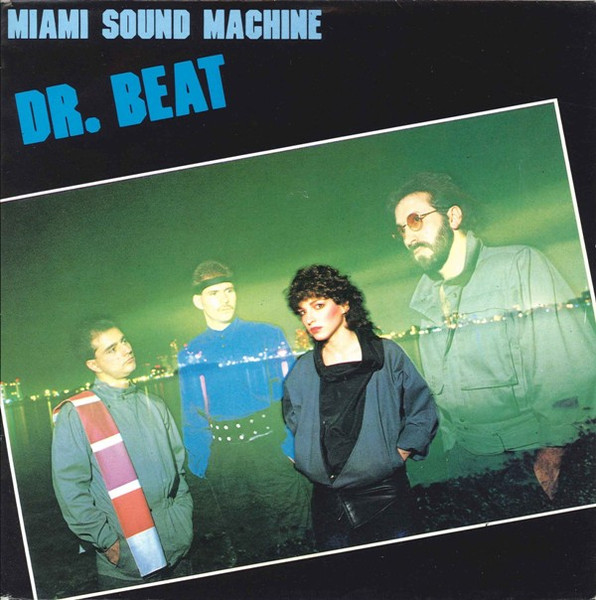 Miami Sound Machine – Dr. Beat (1984) – Hoes
