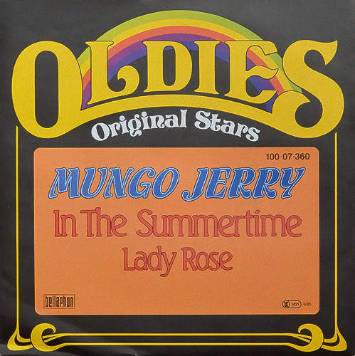 Mungo Jerry – In The Summertime / Lady Rose (1985) – Hoes