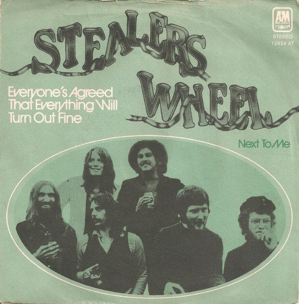 Stealers Wheel – Everyone's Agreed That Everything Will Turn Out Fine (1973) – Hoes