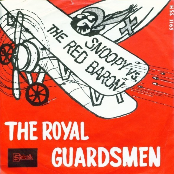 The Royal Guardsmen – Snoopy Versus The Red Baron / I Needed You (1967) – Hoes