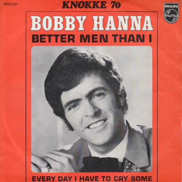 Bobby Hanna – Better Men Than I (1970) – Hoes
