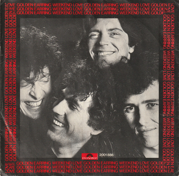 Golden Earring – Weekend Love (1979) – Hoes
