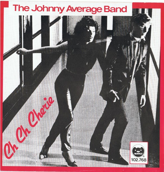 Johnny Average Band – Ch Ch Cherie (1981) – Hoes