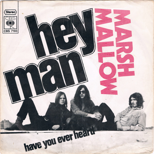 Marsh Mallow – Hey Man (1971) – Hoes