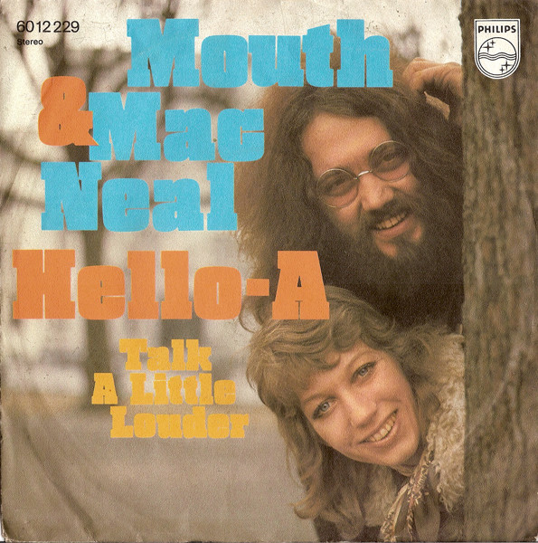 Mouth & MacNeal – Hello-A (1972) – Hoes