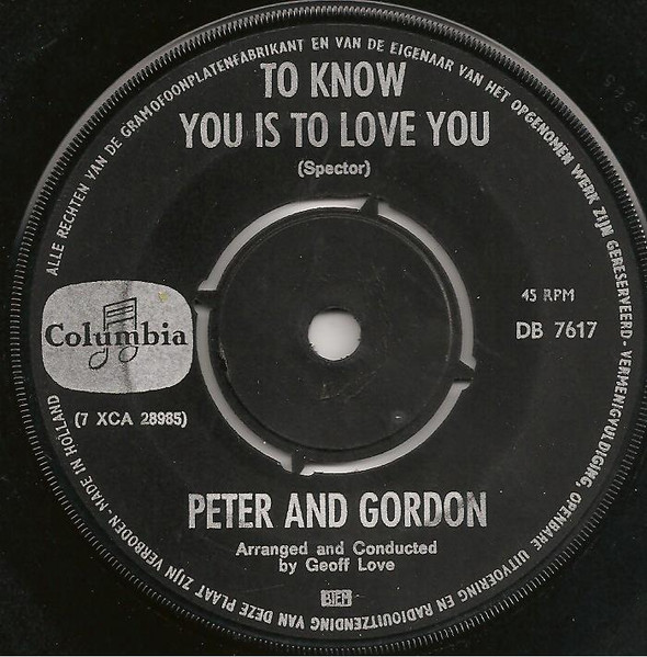 Peter & Gordon – To Know You Is To Love You / I Told You So (1965) – Hoes