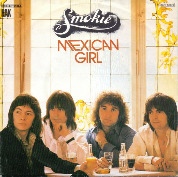 Smokie – Mexican Girl (1978) – Hoes