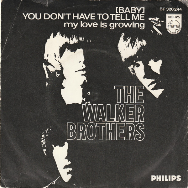 The Walker Brothers – (Baby) You Don't Have To Tell Me (1966) – Hoes