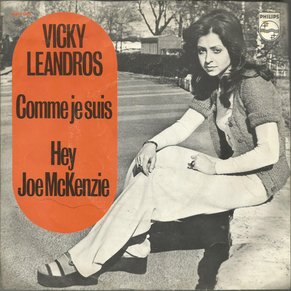 Vicky Leandros – Comme Je Suis / Hey Joe McKenzie (1972) – Hoes