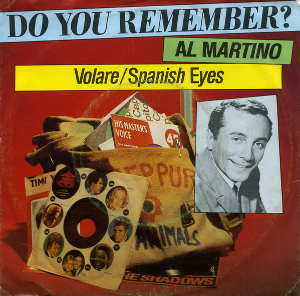 Al Martino – Volare / Spanish Eyes – Hoes