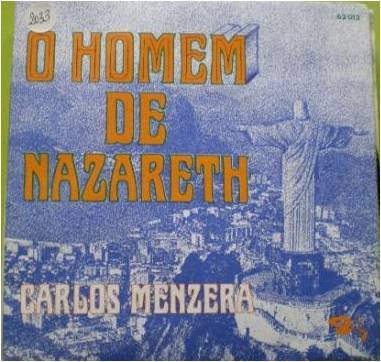 Carlos Menzera – O Homen De Nazareth (1974) – Hoes