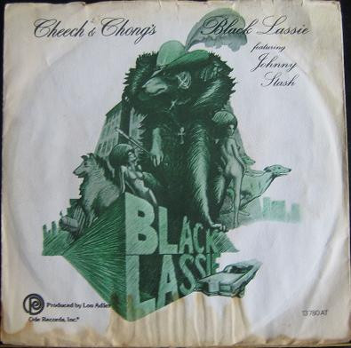Cheech & Chong – Black Lassie / Earache My Eye (1974) – Hoes