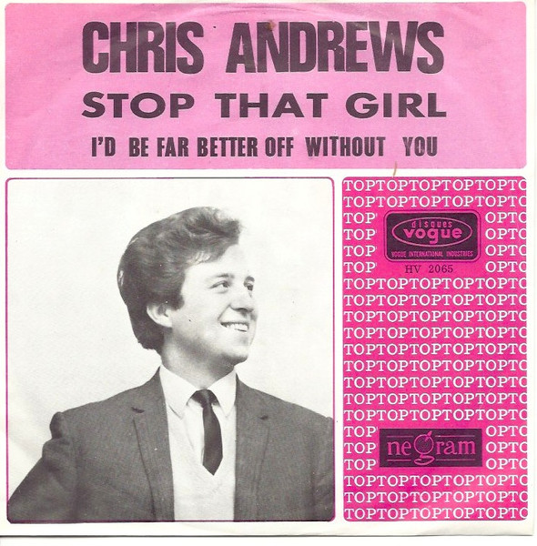 Chris Andrews (3) – Stop That Girl (1966) – Hoes