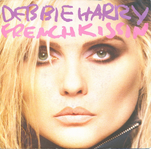 Deborah Harry – French Kissin (1986) – Hoes