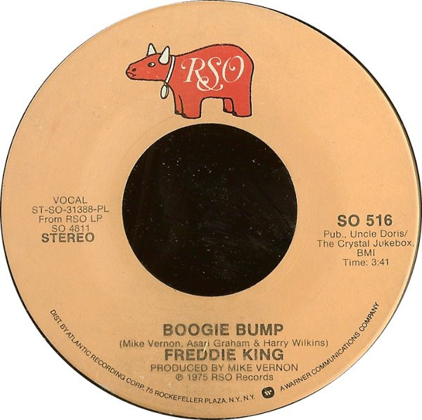 Freddie King – Boogie Bump / It's Your Move (1975) – Hoes