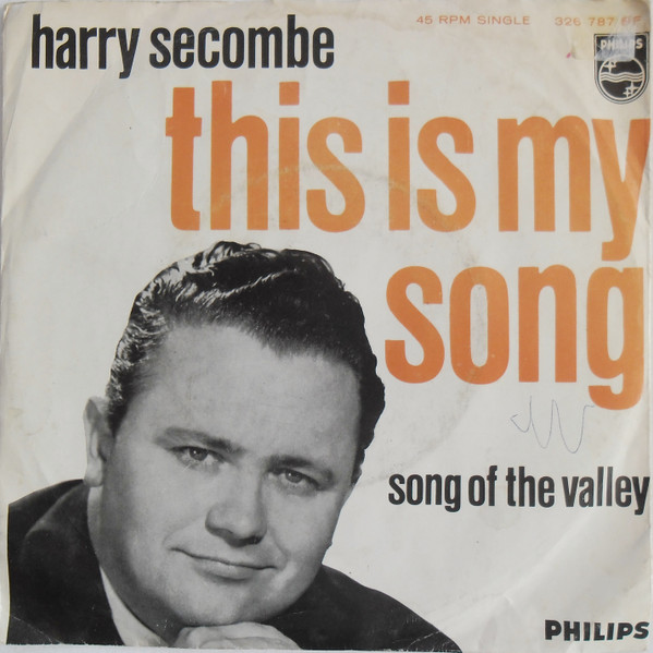 Harry Secombe – This Is My Song / Song Of The Valley (1967) – Hoes